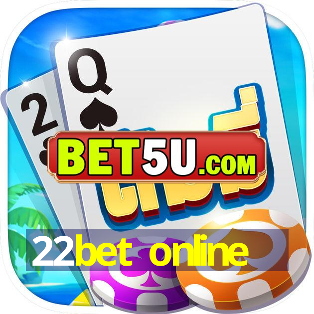 22bet online